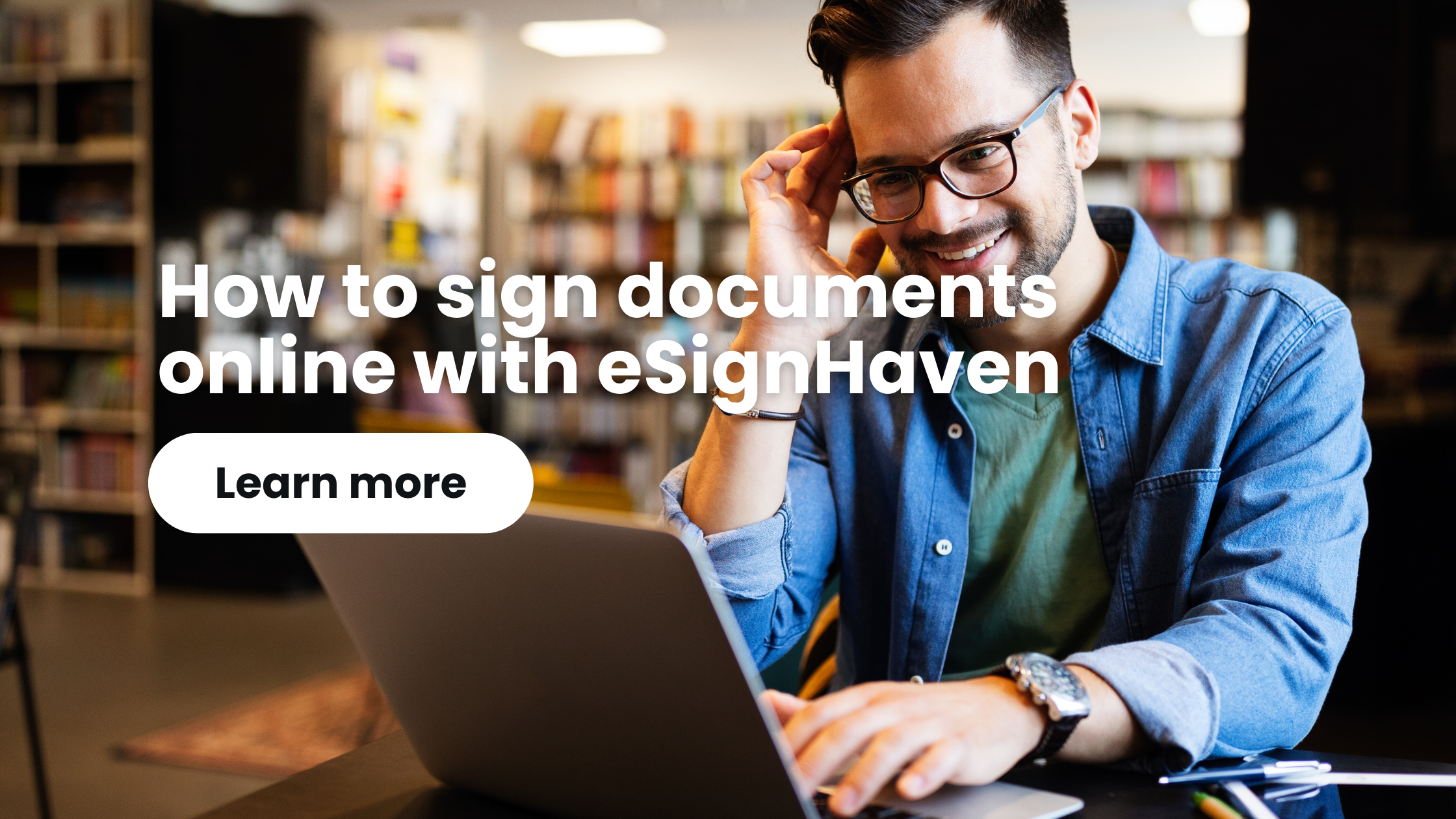 Work Sign Document How to sign documents online with eSignHaven